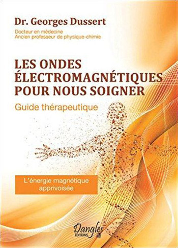 Livre du docteur Georges Dussert Magnétothérapie